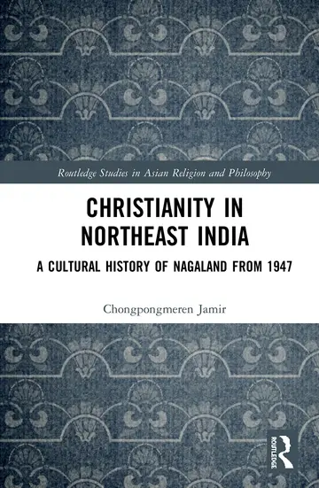 Cover of Christianity in Northeast India