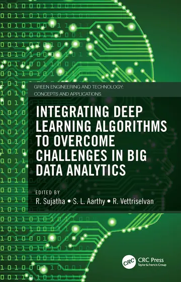 Cover of Integrating Deep Learning Algorithms to Overcome Challenges in Big Data Analytics