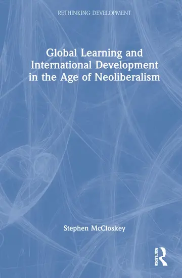 Cover of Global Learning and International Development in the Age of Neoliberalism