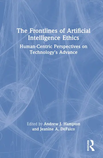 Cover of The Frontlines of Artificial Intelligence Ethics