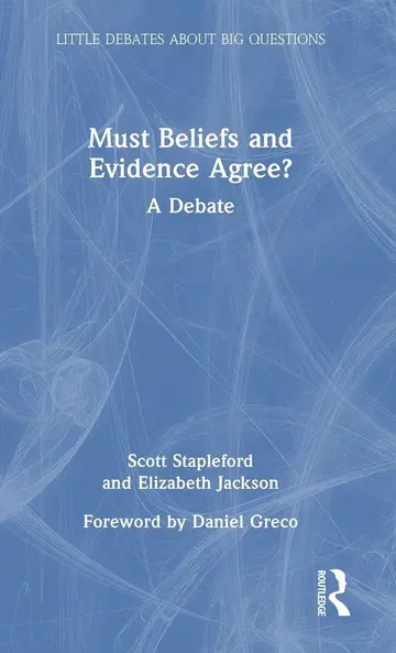 Cover of Must Beliefs and Evidence Agree?