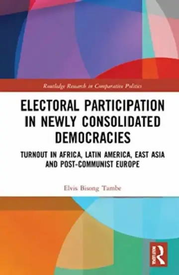 Cover of Electoral Participation in Newly Consolidated Democracies