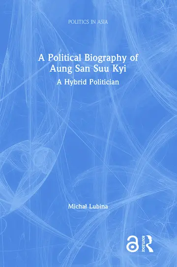 Cover of A Political Biography of Aung San Suu Kyi