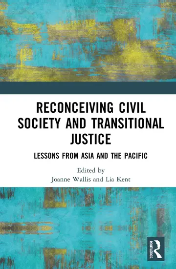 Cover of Reconceiving Civil Society and Transitional Justice