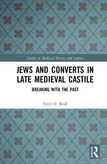 Cover of Jews and Converts in Late Medieval Castile