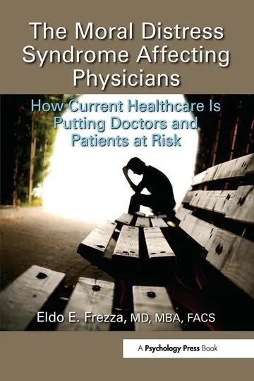 Cover of The Moral Distress Syndrome Affecting Physicians