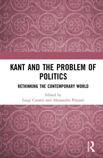 Cover of Kant and the Problem of Politics