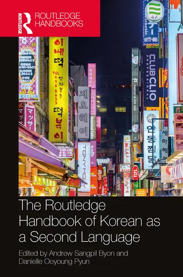 Cover of The Routledge Handbook of Korean as A Second Language