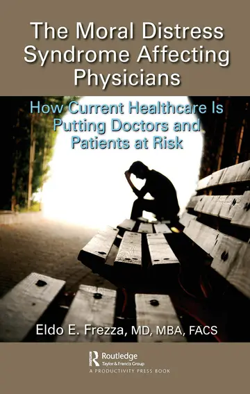 Cover of The Moral Distress Syndrome Affecting Physicians