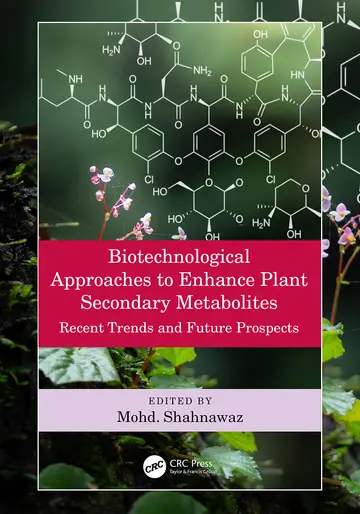 Cover of Biotechnological Approaches to Enhance Plant Secondary Metabolites