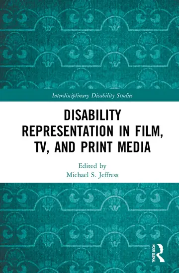 Cover of Disability Representation in Film, TV and Print Media