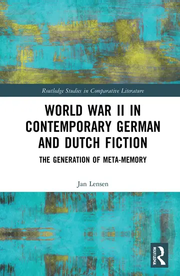 Cover of World War II in Contemporary German and Dutch Fiction