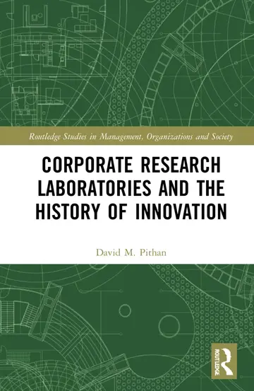 Cover of Corporate Research Laboratories and the History of Innovation
