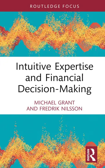 Cover of Intuitive Expertise and Financial Decision-Making