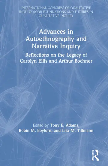 Cover of Advances in Autoethnography and Narrative Inquiry