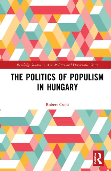 Cover of The Politics of Populism in Hungary