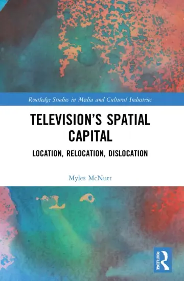 Cover of Television’s Spatial Capital