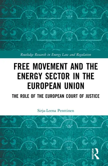 Cover of Free Movement and the Energy Sector in the European Union