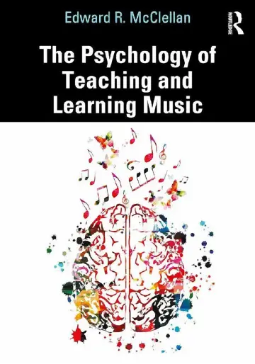 Cover of The Psychology of Teaching and Learning Music