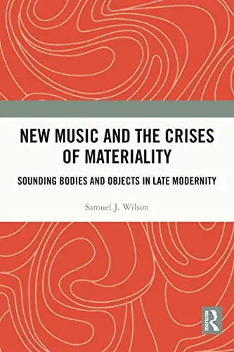 Cover of New Music and the Crises of Materiality