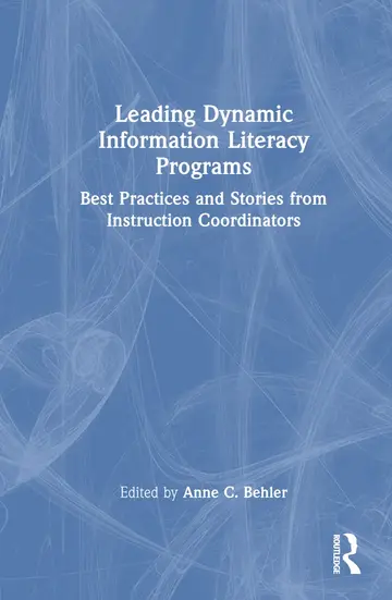 Cover of Leading Dynamic Information Literacy Programs
