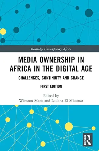 Cover of Media Ownership in Africa in the Digital Age