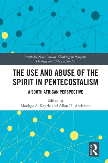 Cover of The Use and Abuse of the Spirit in Pentecostalism