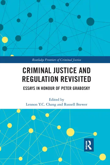 Cover of Criminal Justice and Regulation Revisited