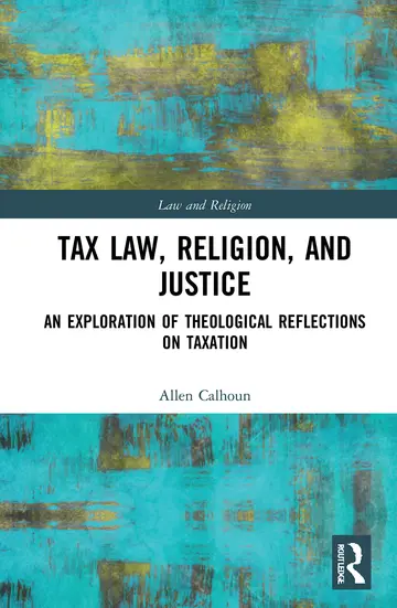 Cover of Tax Law, Religion, and Justice