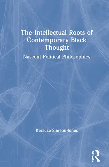 Cover of The Intellectual Roots of Contemporary Black Thought