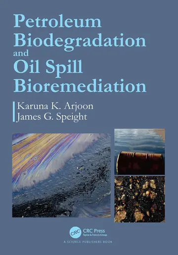 Cover of Petroleum Biodegradation and Oil Spill Bioremediation
