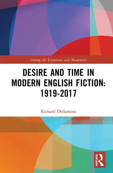 Cover of Desire and Time in Modern English Fiction