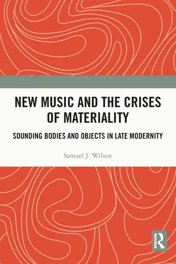 Cover of New Music and the Crises of Materiality