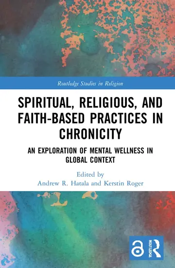 Cover of Spiritual, Religious, and Faith-Based Practices in Chronicity