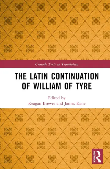 Cover of The Latin Continuation of William of Tyre
