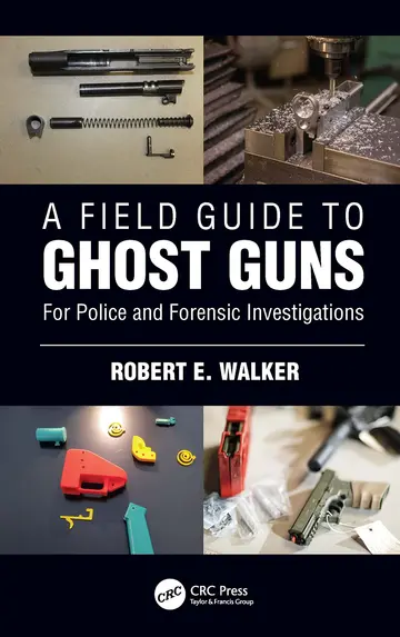 Cover of A Field Guide to Ghost Guns