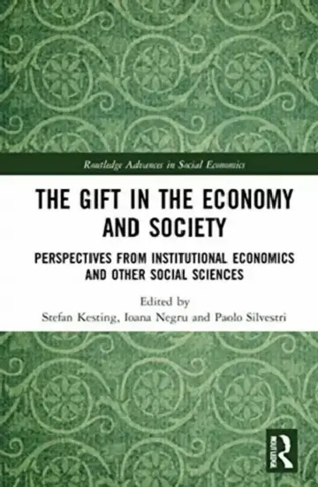 Cover of The Gift in the Economy and Society