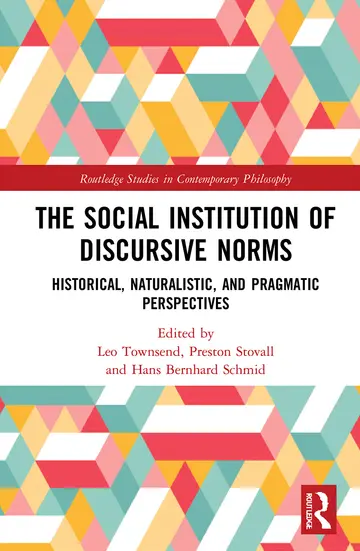 Cover of The Social Institution of Discursive Norms