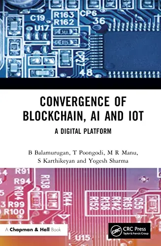 Cover of Convergence of Blockchain, AI and IoT