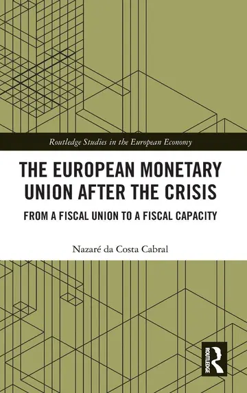 Cover of The European Monetary Union After the Crisis