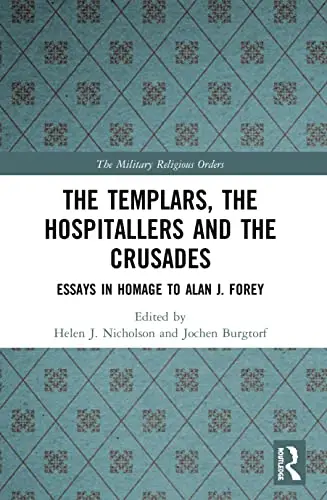 Cover of The Templars, the Hospitallers and the Crusades