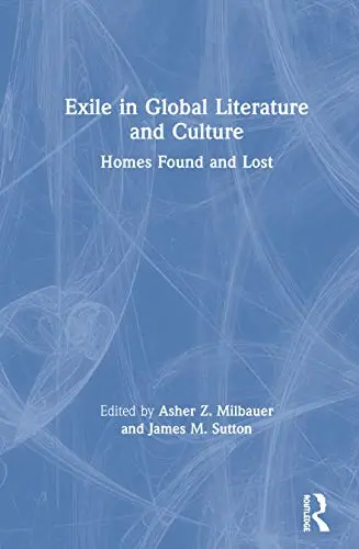 Cover of Exile in Global Literature and Culture