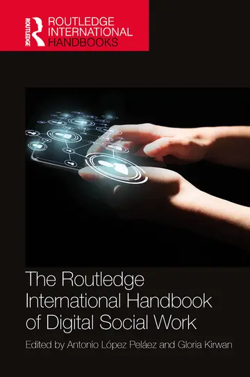 Cover of The Routledge International Handbook of Digital Social Work