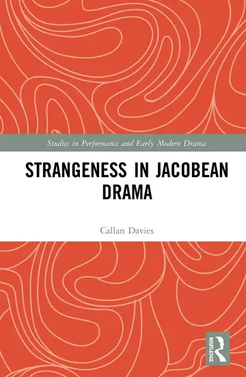 Cover of Strangeness in Jacobean Drama