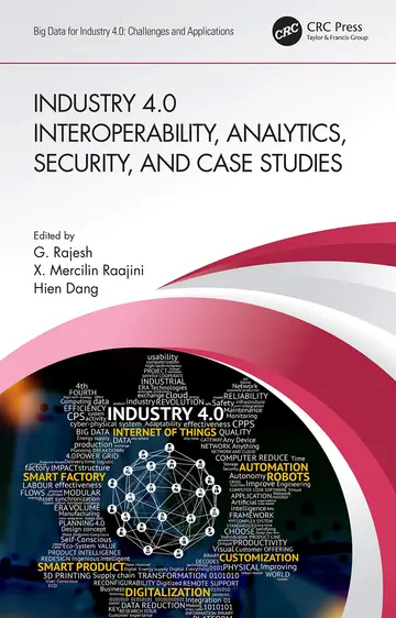 Cover of Industry 4.0 Interoperability, Analytics, Security, and Case Studies