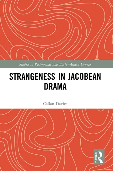 Cover of Strangeness in Jacobean Drama