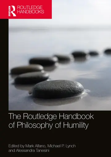 Cover of The Routledge Handbook of Philosophy of Humility