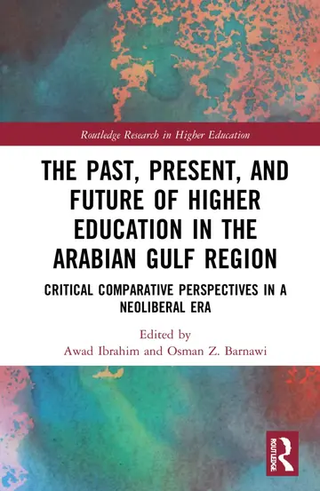 Cover of The Past, Present, and Future of Higher Education in the Arabian Gulf Region