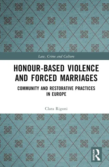 Cover of Honour-Based Violence and Forced Marriages