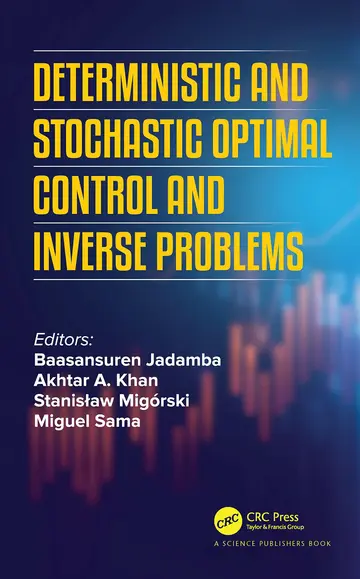 Cover of Deterministic and Stochastic Optimal Control and Inverse Problems